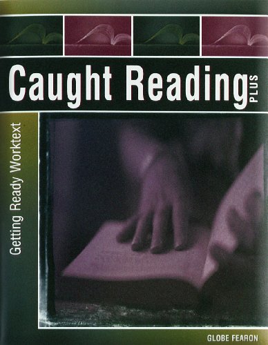 Caught Reading Plus: Pre Literacy Getting Ready Worktext 2000c (9780130233370) by Fearon