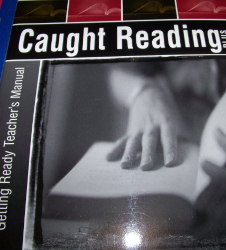 9780130233387: Caught Reading Plus Phonics: Getting Ready Teacher's Manual 2000c