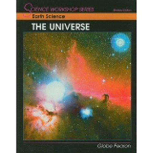 Stock image for Earth Science: The Universe (Science Workshop Series) for sale by GF Books, Inc.