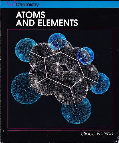 Beispielbild fr Chemistry: Atoms and Elements zum Verkauf von HPB-Diamond