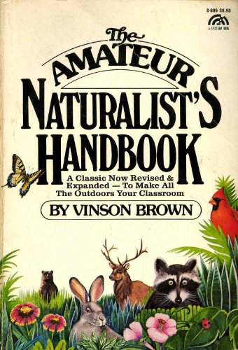 Stock image for The Amateur Naturalists's Handbook for sale by Better World Books