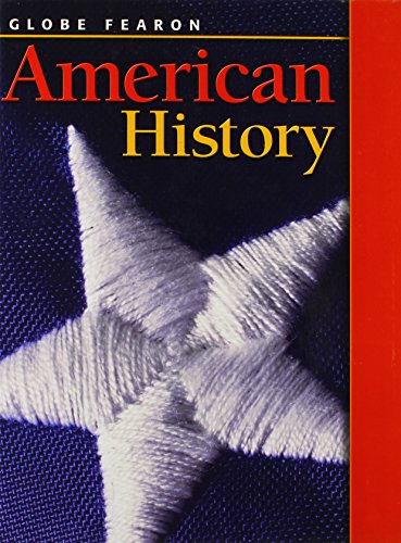 Stock image for GLOBE FEARON AMERICAN HISTORY STUDENT EDITION 2003C for sale by New Legacy Books