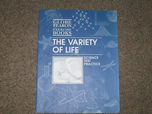 Stock image for Globe Fearon Science Exercise Books, Variety of Life 2003 for sale by ThriftBooks-Dallas