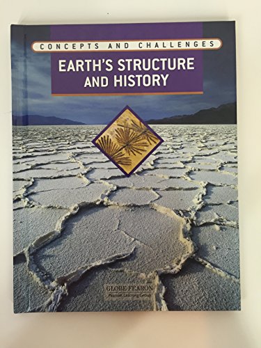 Stock image for Earth's Structure and History (Concepts and Challenges) for sale by Better World Books