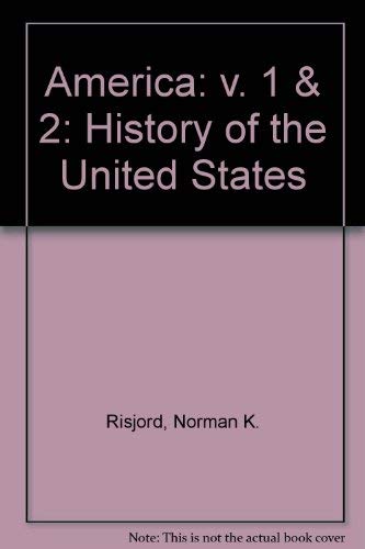 Beispielbild fr America : A History of the United States zum Verkauf von Better World Books