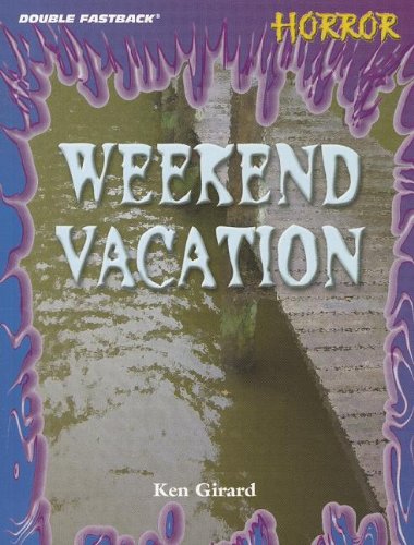 DOUBLE FASTBACK WEEKEND VACATION (HORROR) 2004C (9780130245113) by Pearson Prentice Hall