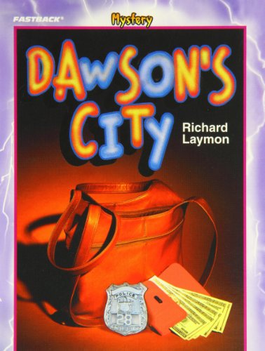 FASTBACK DAWSON'S CITY (MYSTERY) 2004C (9780130245397) by Richard Laymon