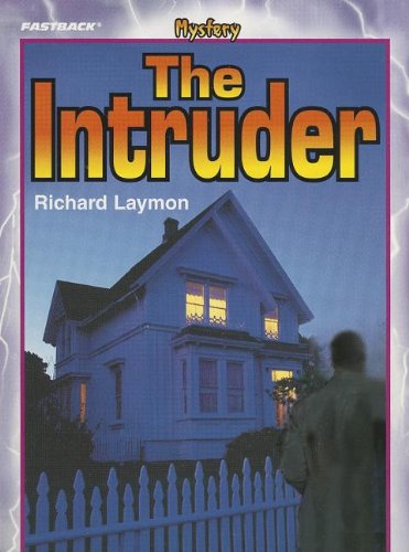 FASTBACK THE INTRUDER (MYSTERY) 2004C (9780130245441) by Richard Laymon
