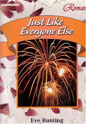 FastBack Just Like Everyone Else (Romance) 2004c (9780130245656) by Pearson Education