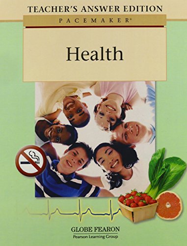 PACEMAKER HEALTH TEACHERS ANSWER EDITION 2005C (9780130246936) by Globe Fearon