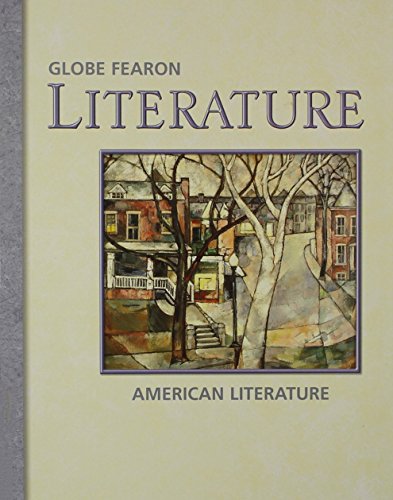 Imagen de archivo de Globe Fearon Literature: American Literature a la venta por Top Notch Books