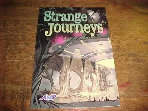 AMP READING SYSTEM LIBRARY: STRANGE JOURNEYS 2006C (9780130247407) by GLOBE