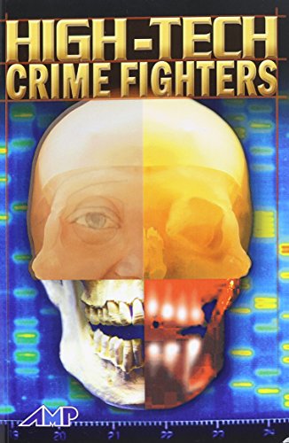 Imagen de archivo de High-Tech Crime Fighters, AMP Series (2006 Copyright) a la venta por ~Bookworksonline~