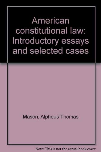 Imagen de archivo de American constitutional law: Introductory essays and selected cases a la venta por HPB-Red