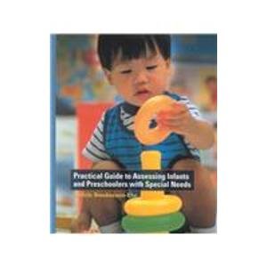 Stock image for A Practical Guide to Assessing Infants and Preschoolers With Special Needs for sale by Once Upon A Time Books