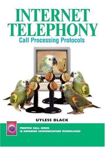 Beispielbild fr Internet Telephony: Call Processing Protocols zum Verkauf von Wonder Book