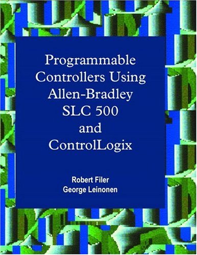 9780130256034: Programmable Controllers Using Allen-Bradley SLC500 and Control-Logix