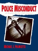 Stock image for Police Misconduct: A Reader for the 21st Century for sale by ZBK Books