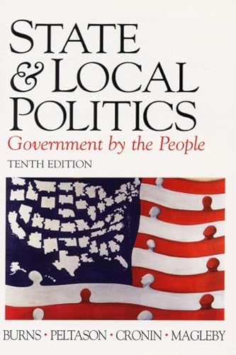 Beispielbild fr State and Local Politics : Government by the People zum Verkauf von Better World Books