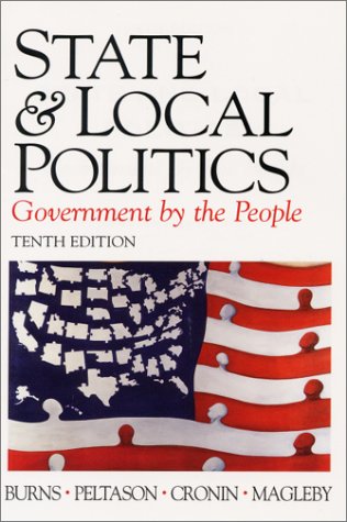 Stock image for State and Local Politics : Government by the People for sale by Better World Books