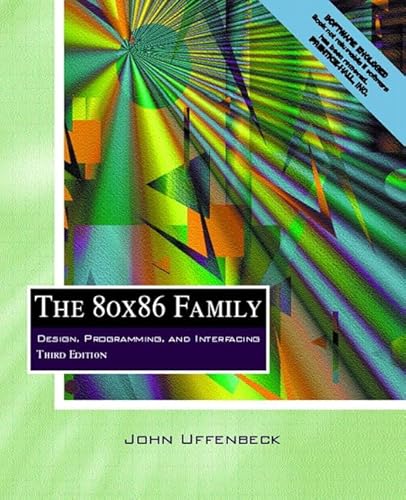 9780130257116: The 80x86 Family: Design, Programming, and Interfacing