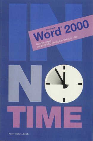 Beispielbild fr Word 2000 In No Time zum Verkauf von AwesomeBooks