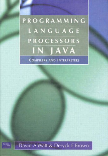 Stock image for Programming Language Processors in Java : Compilers and Interpreters for sale by Better World Books