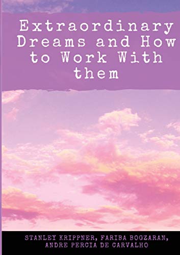 9780130258397: Extraordinary Dreams and How to Work with Them