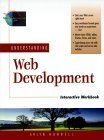 Stock image for Understanding Web Development Interactive Workbook (The Foundations of Web Site Architecture Series) for sale by WorldofBooks