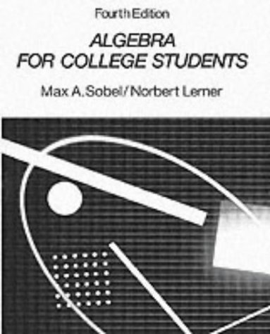 Imagen de archivo de Algebra For College Students, Fourth Edition a la venta por Irish Booksellers