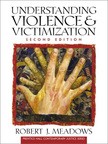 Beispielbild fr Understanding Violence and Victimization zum Verkauf von Better World Books