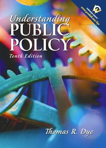 Stock image for Understanding Public Policy (10th Edition) for sale by Wonder Book