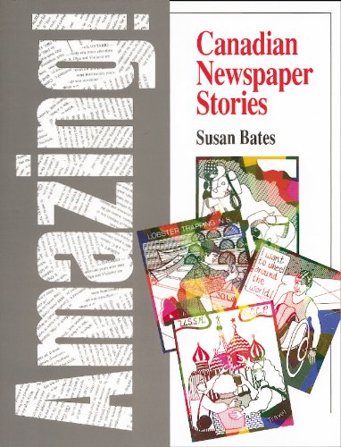 Stock image for Amazing! Canadian Newspaper Stories (PHC) for sale by ThriftBooks-Dallas