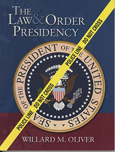 9780130260840: The Law & Order Presidency