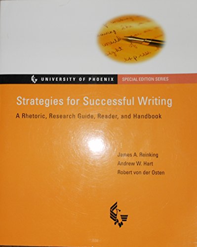 Imagen de archivo de Strategies for Successful Writing: A Rhetoric, Research Guide and Reader a la venta por Foggypaws