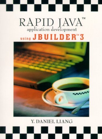 Beispielbild fr Rapid Java Application Development Using Jbuilder 3 zum Verkauf von Better World Books