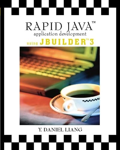 9780130261618: Rapid Java Application Development Using JBuilder 3.