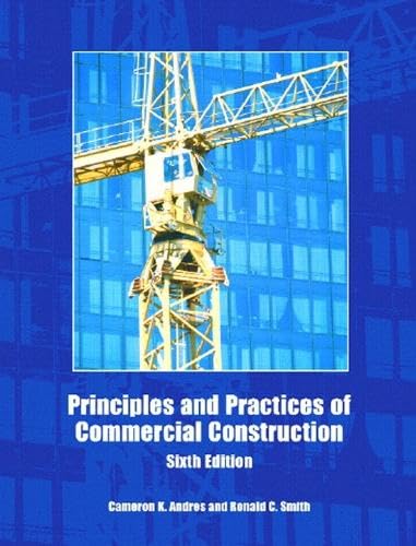 9780130261625: Principles and Practices of Commercial Construction (Hardcover)