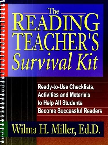 9780130262028: The Reading Teacher's Survival Kit: Ready-to-Use Checklists, Activities and Materials to Help All Students Become Successful Readers (J-B Ed: Survival Guides)