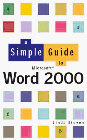 Stock image for Simple Guide to Word 2000 (SIG) for sale by MusicMagpie