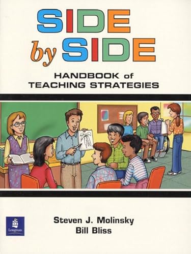 Side by Side: Handbook of Teaching Strategies (9780130263711) by Molinsky, Steven J.; Bliss, Bill