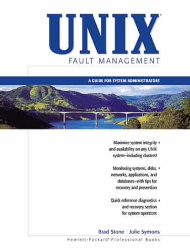 9780130265258: Unix Fault Management: A Guide for System Administration: A Guide for System Administrators