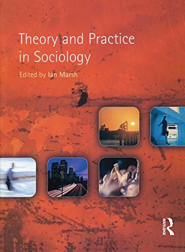 Beispielbild fr Theory and Practice in Sociology zum Verkauf von WorldofBooks