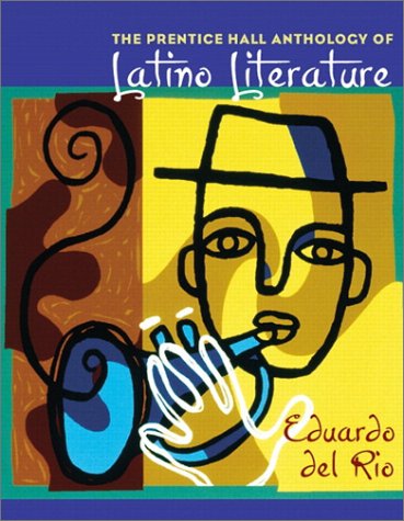 Imagen de archivo de The Prentice Hall Anthology of Latino Literature a la venta por HPB-Red