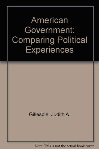 Beispielbild fr American Government: Comparing Political Experiences zum Verkauf von Wonder Book