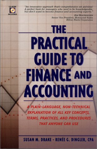 The Practical Guide to Finance and Accounting (9780130270061) by Drake, Susan M.; Dingler, Renee G.
