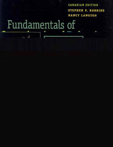 Fundamentals of Organizational Behaviour, Canadian Edition (9780130271501) by Robbins, Stephen P.; Langton, Nancy