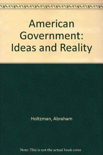 Imagen de archivo de American government, ideals and reality a la venta por JR Books