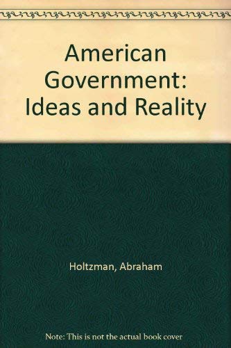 Stock image for American government, ideals and reality for sale by JR Books