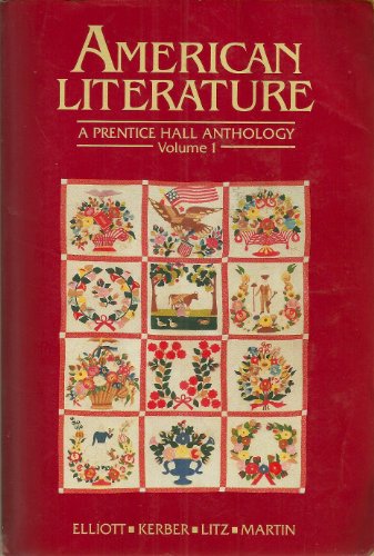 American Literature: A Prentice Hall Anthology (9780130272447) by Elliott, Emory; Kerber, Linda K.; Litz, A. Walton; Martin, Terence